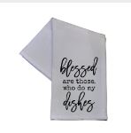 Blessed Are Those Who Do My Dishes Tea Towel image 0