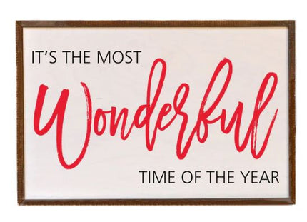 The Most Wonderful Time Of The Year Sign