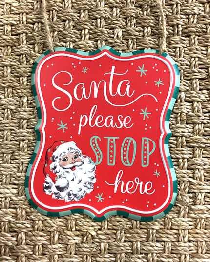 Santa Please Stop Here Sign image 0