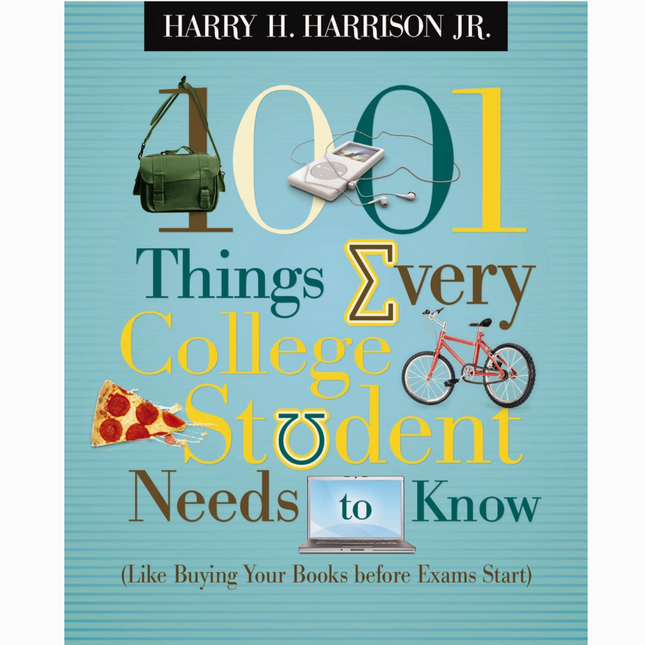 1001 Things Every College Student Should Know