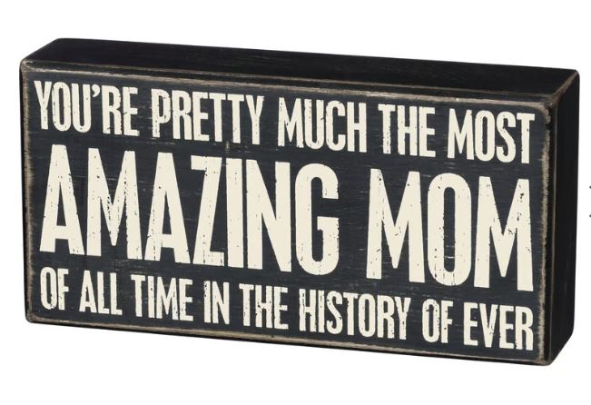 Amazing Mom Sign