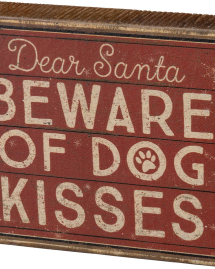 Dog Kisses Block Sign