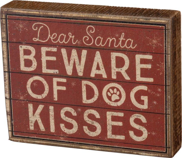 Dog Kisses Block Sign