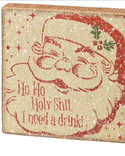 Need A Drink Block Sign
