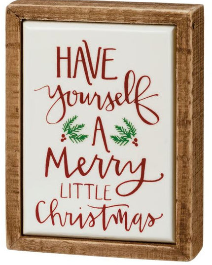 Have Yourself... Mini Box Sign