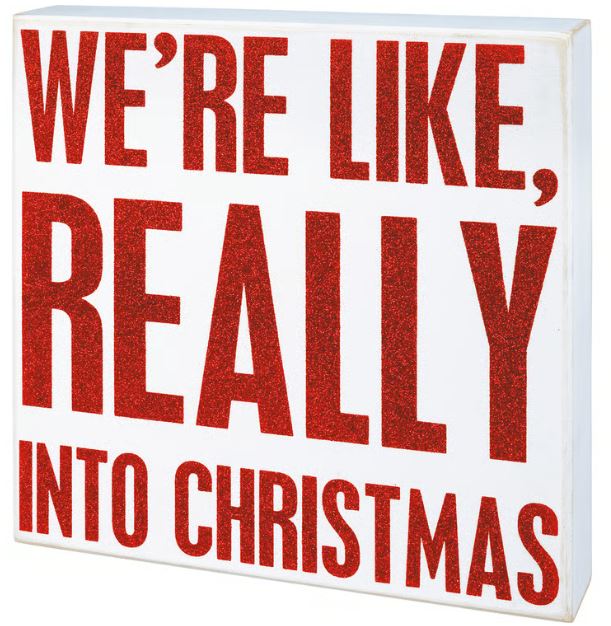 Into Christmas Box Sign