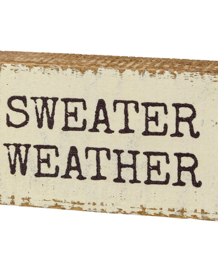 Sweater Weather Block Sign