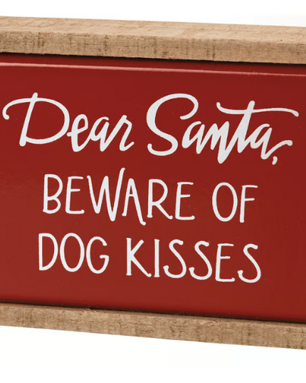 Box Sign Dog Kisses