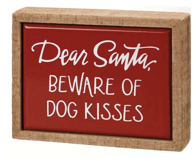 Box Sign Dog Kisses