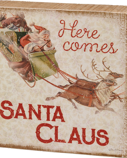 Here Comes Santa Claus Block Sign