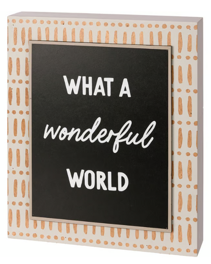Box Sign- Wonderful World