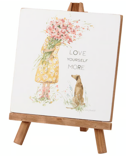 Love Yourself More Easel