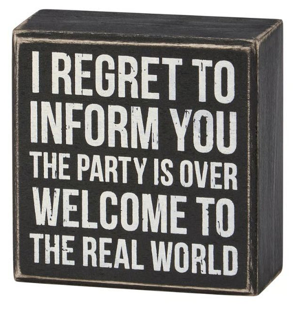 The Real World Box Sign