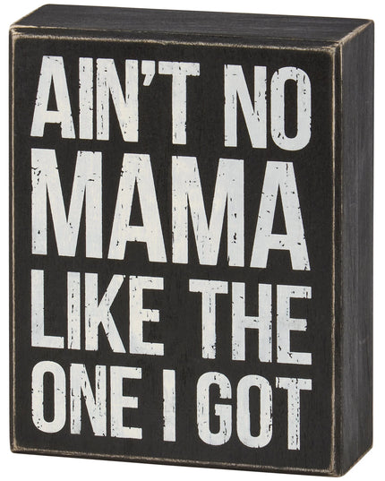 One I Got Box Sign