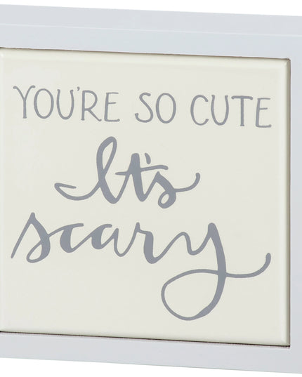 It's Scary Mini Box Sign