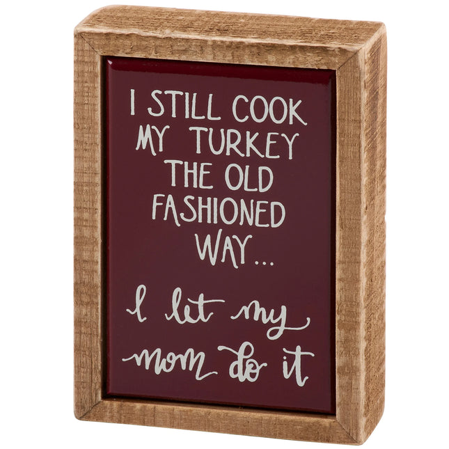 Cook My Turkey Mini Box Sign