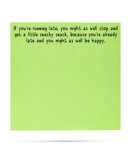 If You're Running Late