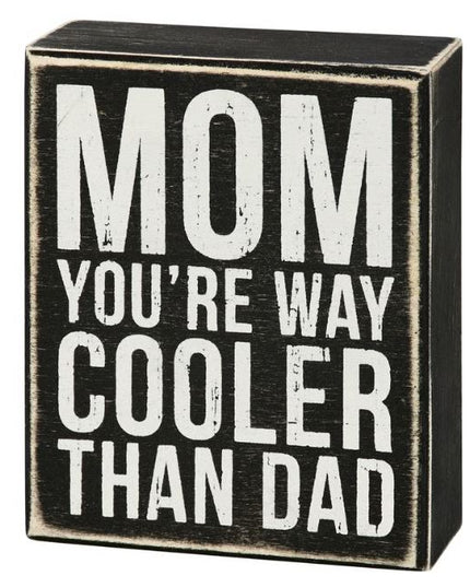 Mom Cooler Sign