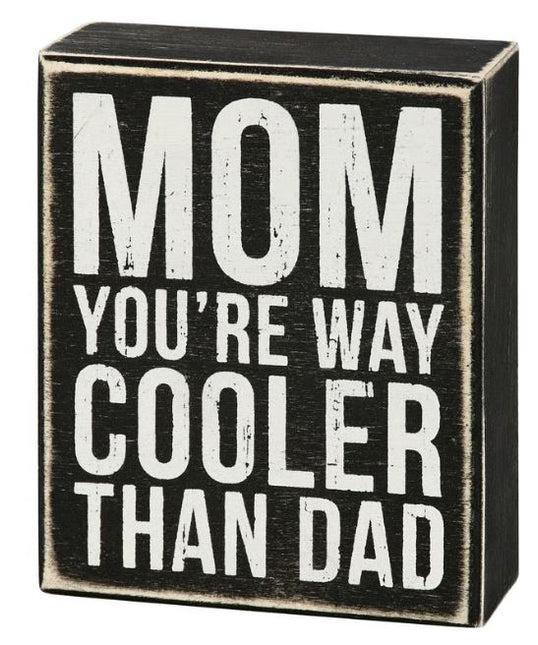 Mom Cooler Sign