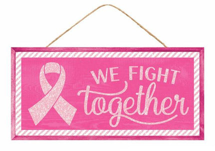 12.5"Lx6"H We Fight Together Sign image 0