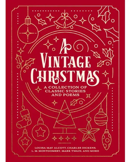 A Vintage Christmas : A Collection of Classic Stories & Poem
