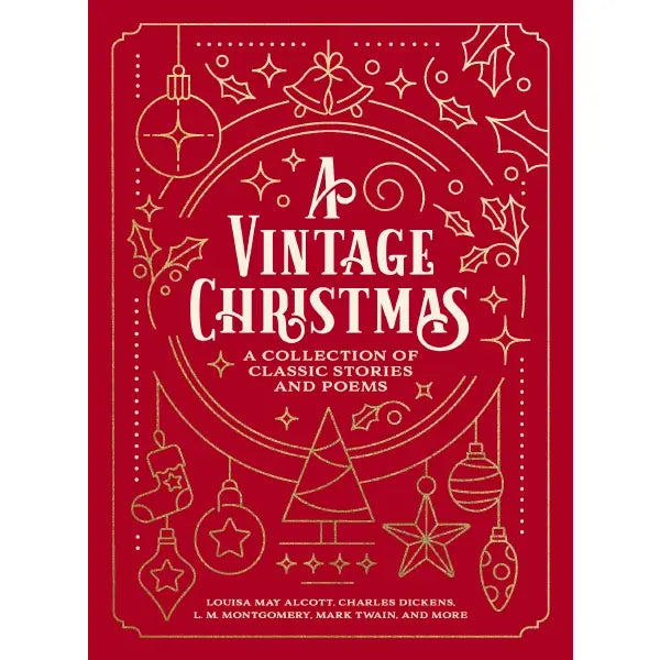 A Vintage Christmas : A Collection of Classic Stories & Poem