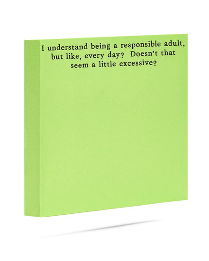 Responsible Adult, But Like Every Day?
