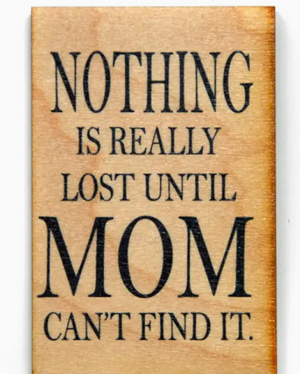 Nothing Is Really Lost Magnet