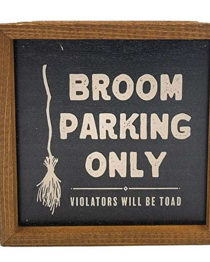 Broom Parking Only Sign