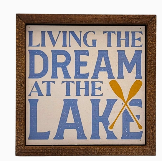 Living the Dream at the Lake Sign