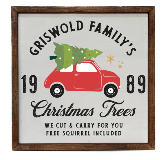 Griswold Family's Christmas Trees Sign
