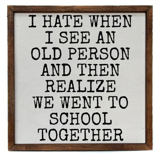 I See An Old Person Sign