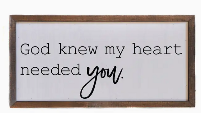 12x6 My Heart Needed You