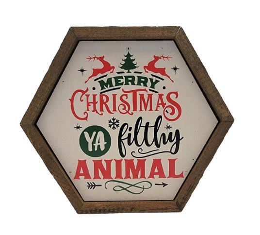 Merry Christmas Ya Filthy Animal Sign