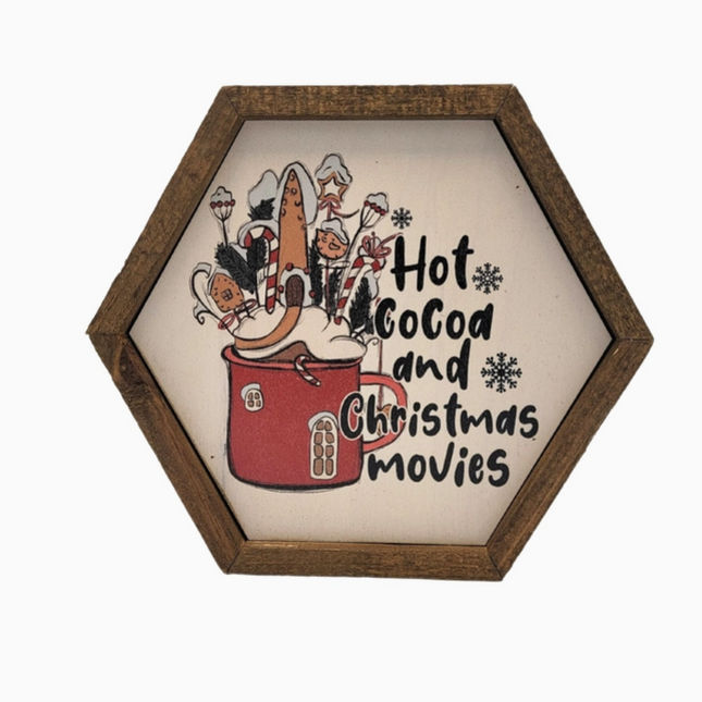 Hot Cocoa And Christmas Movies Sign