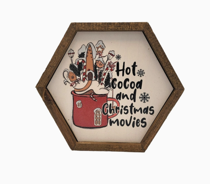 Hot Cocoa And Christmas Movies Sign