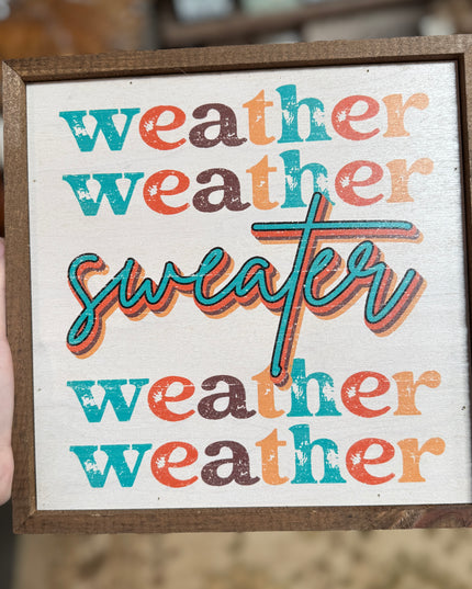 Sweater Weather Sign image 0