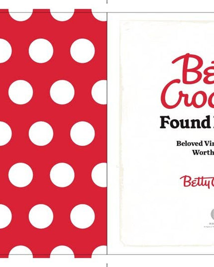 Betty Crocker Found Recipes: Betty Crocker