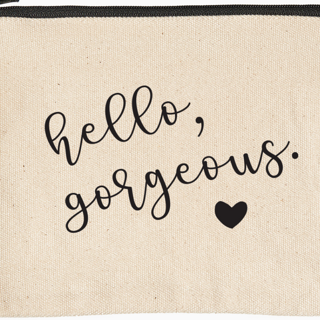 Hello Gorgeous Zipper Pouch