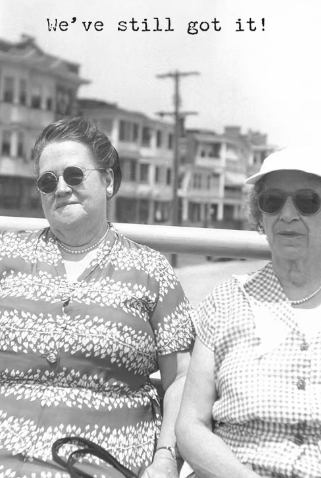 Still Got It Greeting Card