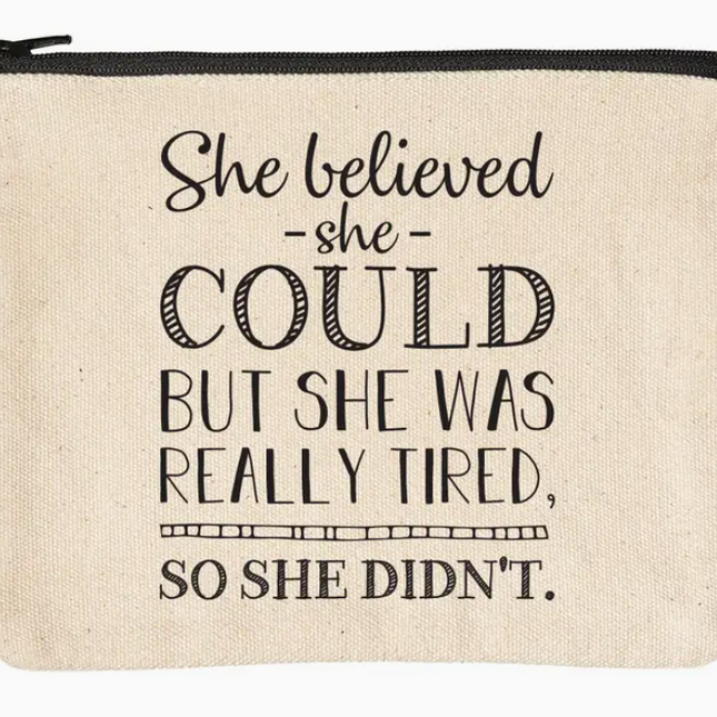 Ellembee Zipper Pouch She Believed