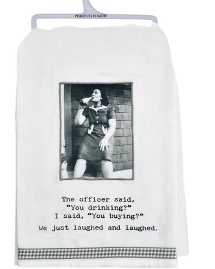 Kitchen Towel - You Drinking