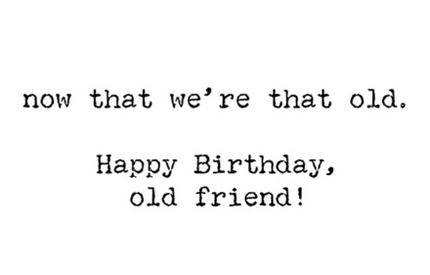 Being Old Greeting Card