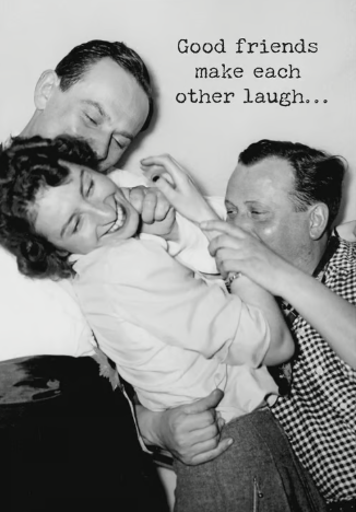 Make Each Other Laugh Greeting Card