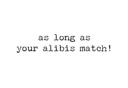 Alibis Greeting Card