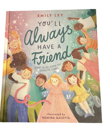 You’ll Always Have A Friend