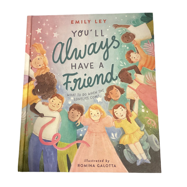 You’ll Always Have A Friend