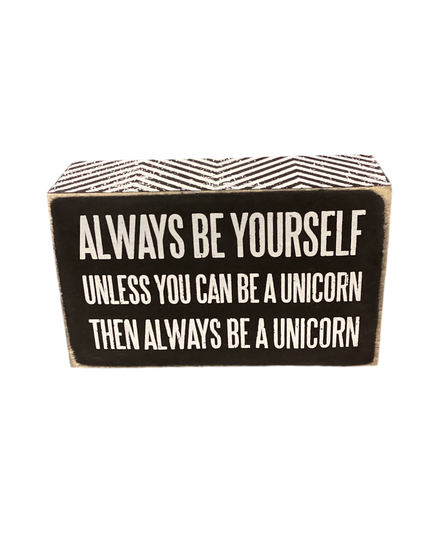 Be Yourself block sign