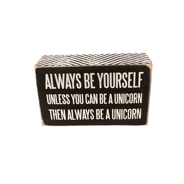 Be Yourself block sign