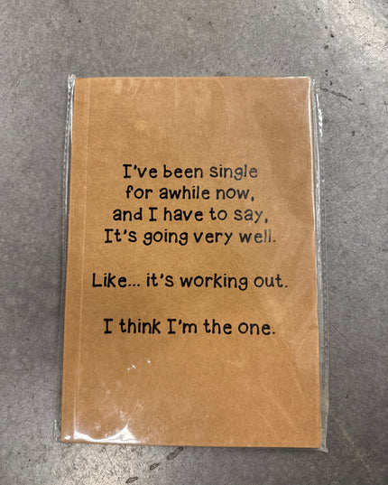 I’ve Been Single Notebook